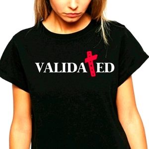 Tshirt Validated by the Blood of Christ. Unisex